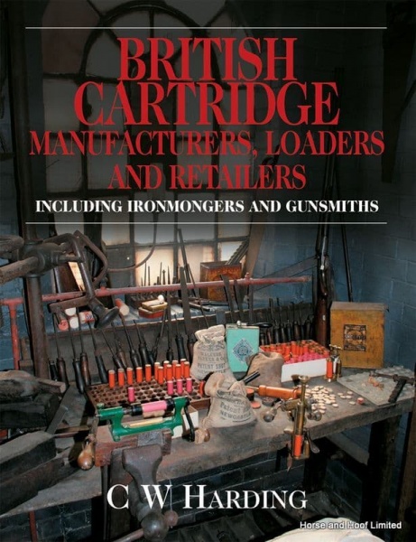 British Cartridge Manufactures, Loaders And Retailers - C W Harding