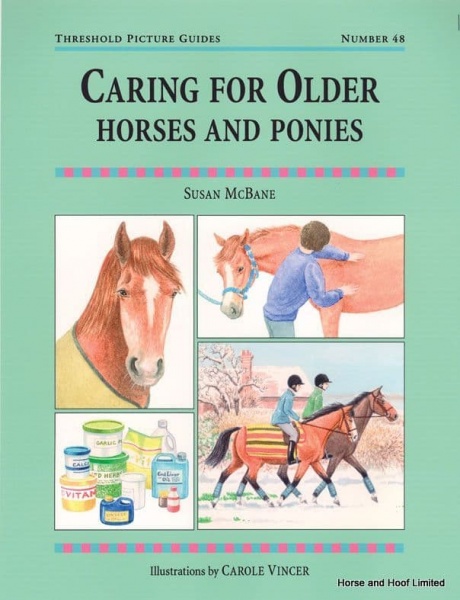 Caring For Older Horses And Ponies - Susan Mcbane