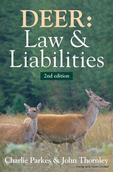 Deer: Law and Liabilities- Charlie Parkes & John Thornley