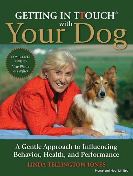 Getting Inttouch With Your Dog New Edition- Linda Tellington Jones