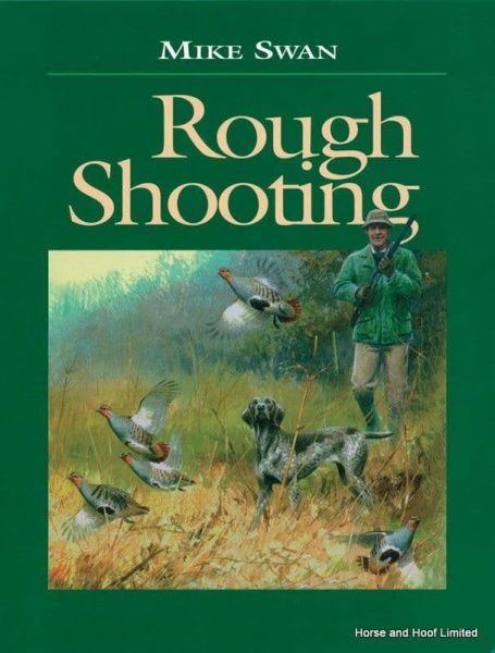 Rough Shooting - Mike Swan