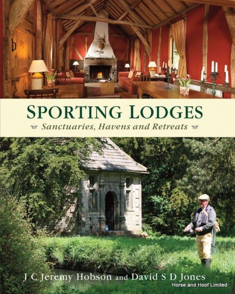 Sporting Lodges- Jeremy Hobson And David S Jones
