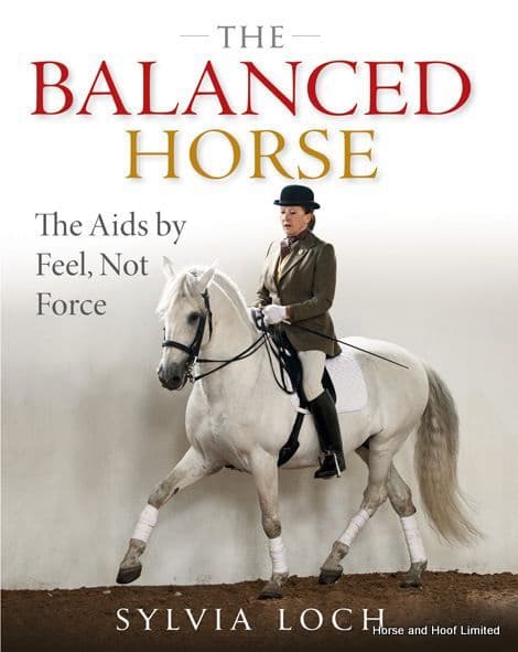 The Balanced Horse - Sylvia Loch