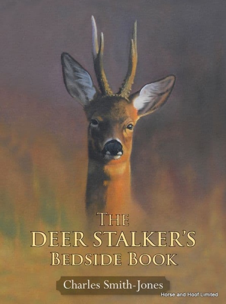 The Deer Stalker's Bedside Book - Charles Smith Jones