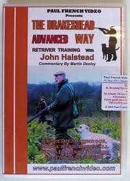 The Drakeshead ADVANCED Way. Retriever training with John Halstead and commentary by Martin Deeley