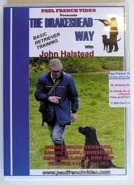 The Drakeshead Way with John Halstead - Basic Retriever Training