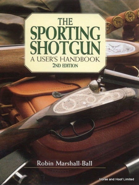 The Sporting Shotgun - Robin Marshall - Ball