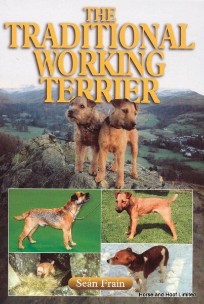 The Traditional Working Terrier- Sean Frain