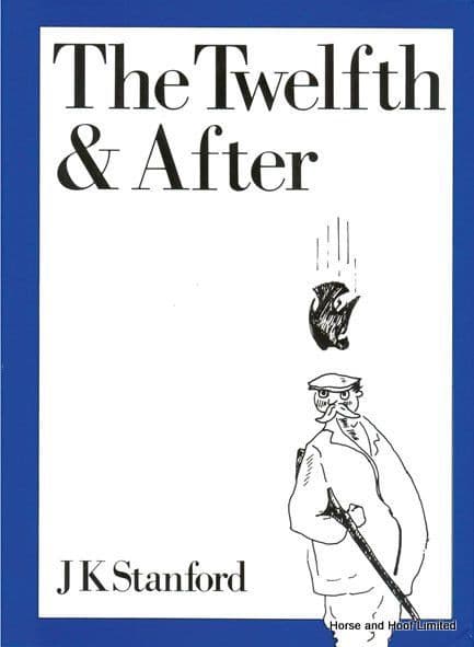 The Twelfth And After - J K Stanford
