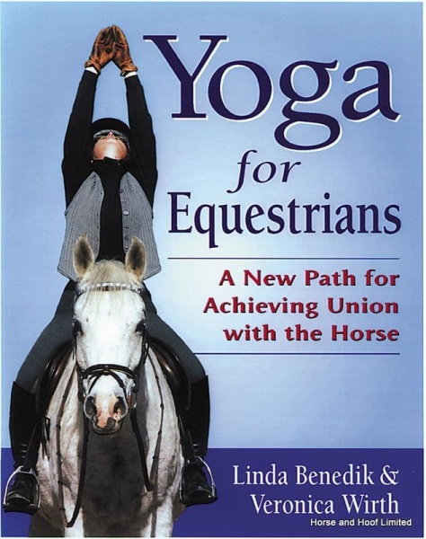 Yoga For Equestrians - Linda Benedik